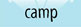 camp