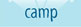 camp